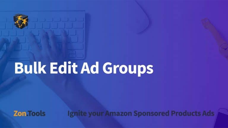 Bulk Edit Ad Groups