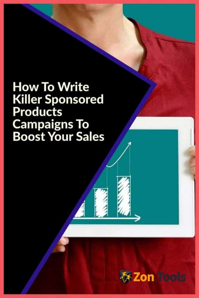 How To Write Killer Sponsored Products Campaigns To Boost Your Sales Pinterest Image