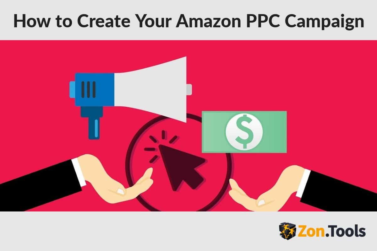 How to Create Your Amazon PPC Campaign featured image